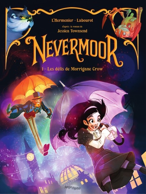Nevermoor 1 Les défis de Morrigane Crow