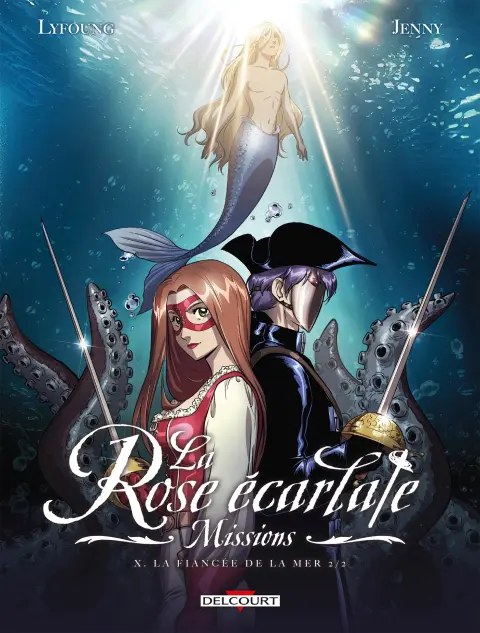 La Rose écarlate - Missions Tome 10 La fiancée de la mer 2/2