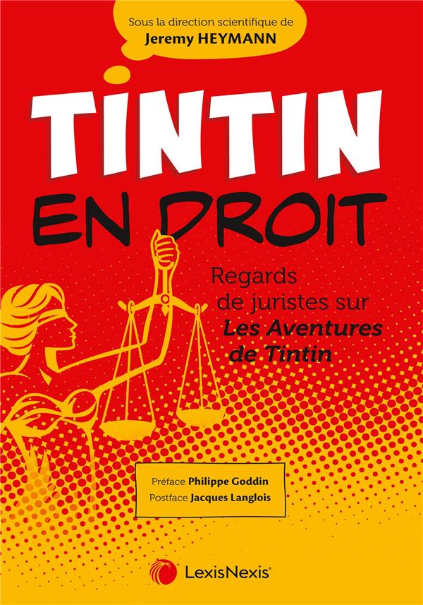 Couverture de l'album Tintin en droit Regards de juristes sur Les Aventures de Tintin