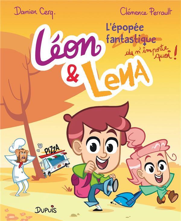 Couverture de l'album Léon & Léna 3 L'épopée fantastique du n'importe quoi !