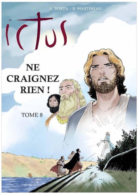 Ictus Tome 8 Ne craignez rien !