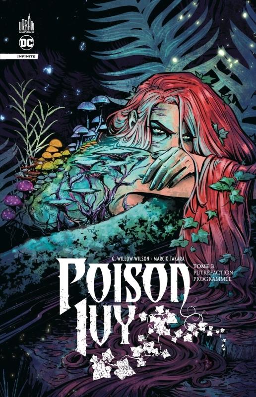Poison Ivy Tome 3 Putréfaction programmée