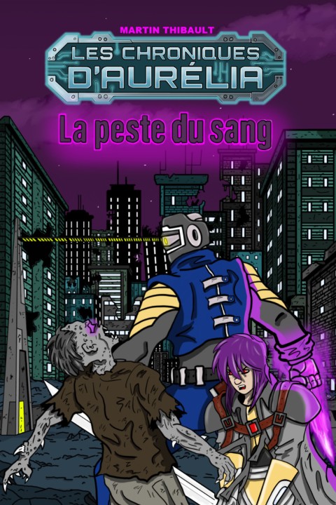 Couverture de l'album Les chroniques d'Aurélia Chapitre 1 La peste du sang.