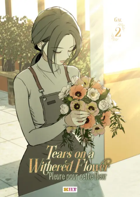Tears on a Withered Flower - Pleure pour cette fleur 2