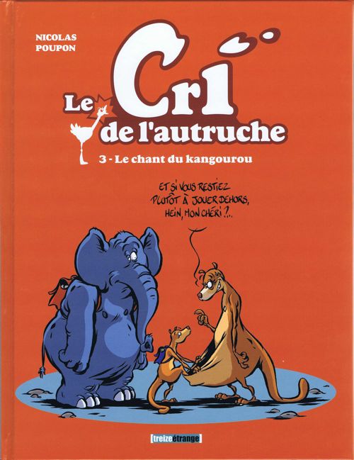 Couverture de l'album Le Cri de l'autruche Tome 3 Le chant du kangourou