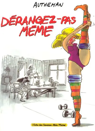Dérangez-pas mémé