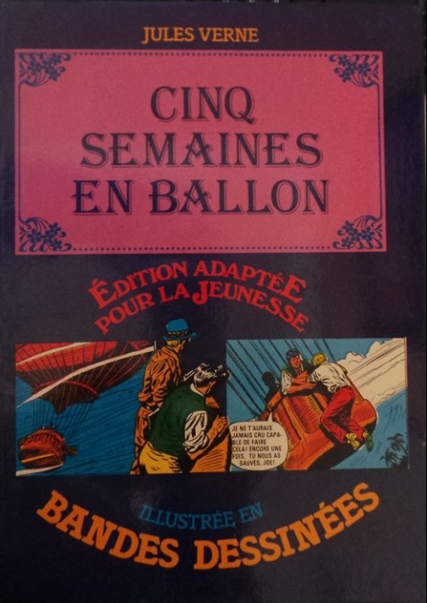 Édition adaptée pour la jeunesse, illustrée en bandes dessinées Cinq semaines en ballon