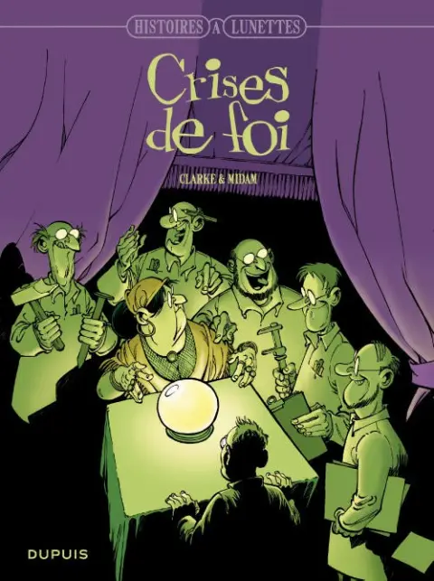 Histoires à lunettes Tome 3 Crises de foi