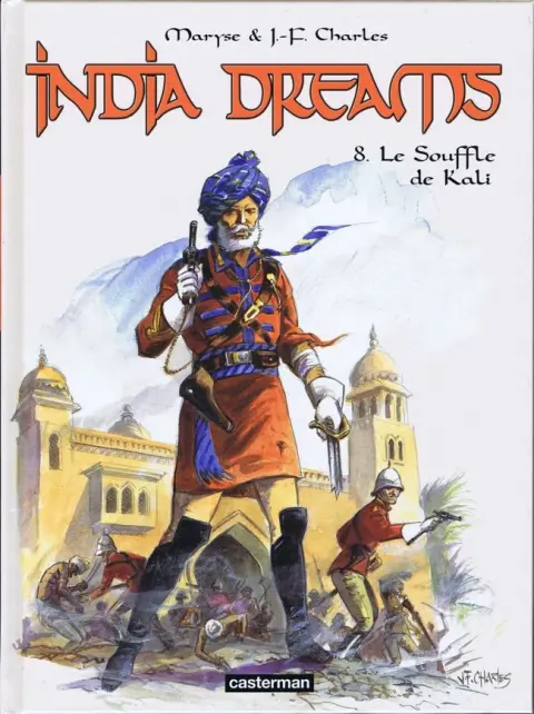 India dreams Tome 8 Le souffle de Kali