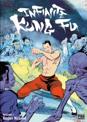 Couverture de l'album Infinite Kung Fu Tome 1 Volume 1/2