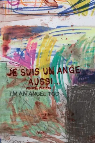 Je suis un ange aussi... I'm an Angel Too...