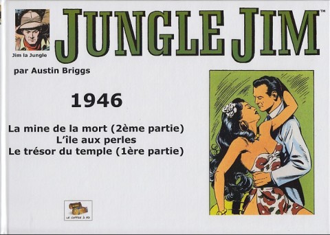 Jungle Jim 1946 - La mine de la mort (2eme partie) - L'île aux perles - Le trésor du temple (1ere partie)