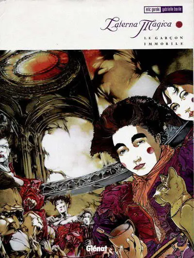 Laterna Magica Tome 1 Le Garçon immobile