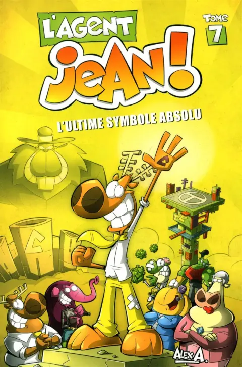 L'Agent Jean ! Saison 1 Tome 7 L'ultime symbole absolu