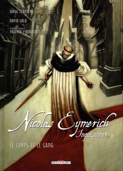 Nicolas Eymerich, Inquisiteur Tome 3 Le corps et le sang - Volume I de II