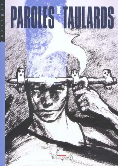 Paroles de... Tome 1 Paroles de Taulards
