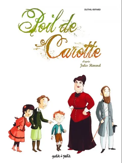 Poil de Carotte Poil de Carotte d'après Jules Renard
