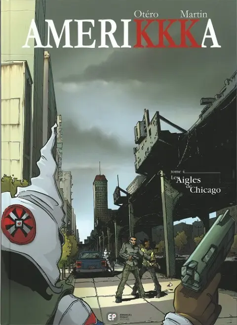 Amerikkka Tome 4 Les aigles de Chicago