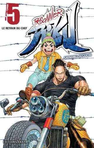 Prisonnier Riku 5 Le retour du chef