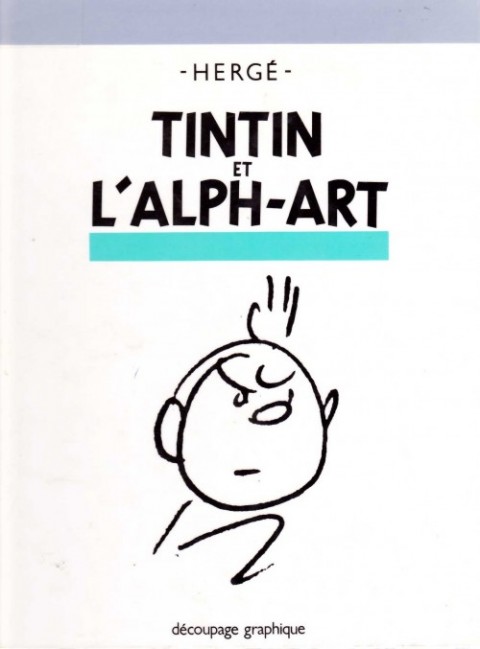 Autre de l'album Tintin Tome 24 Tintin et l'Alph-Art