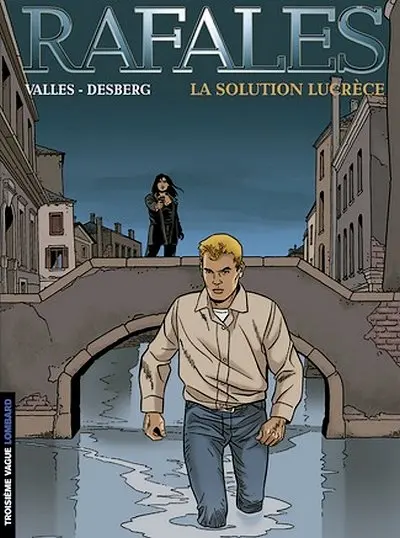 Rafales Tome 4 La solution Lucrèce