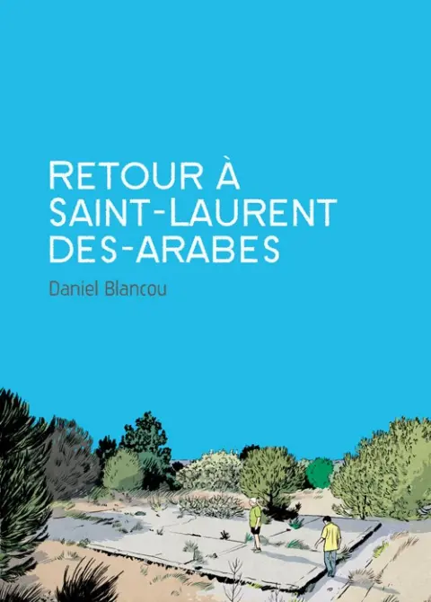 Retour à Saint-Laurent-Des-Arabes