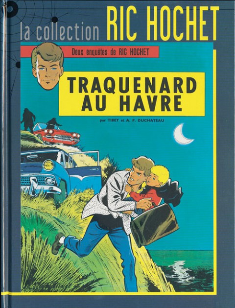Couverture de l'album Ric Hochet La collection Tome 1 Traquenard au Havre