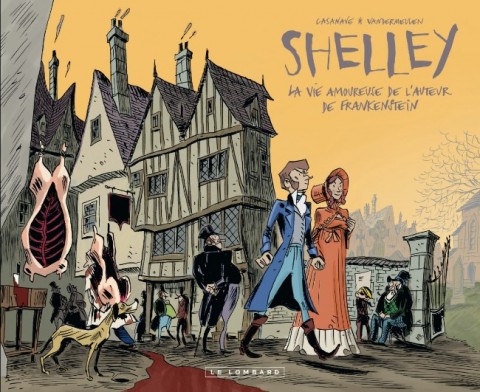 Romantica Tome 1 Shelley - La vie amoureuse de l'auteur de Frankenstein