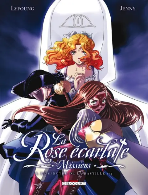 La Rose écarlate - Missions