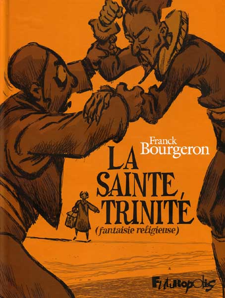 Couverture de l'album La Sainte Trinité La Sainte Trinité (fantaisie religieuse)