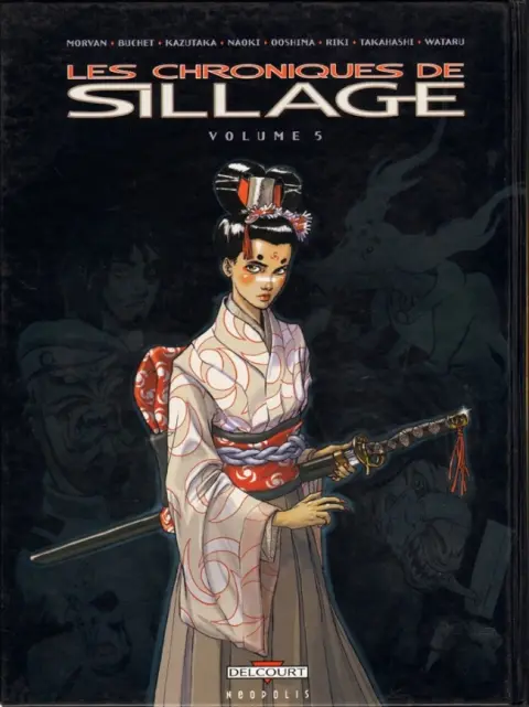 Les chroniques de Sillage Volume 5