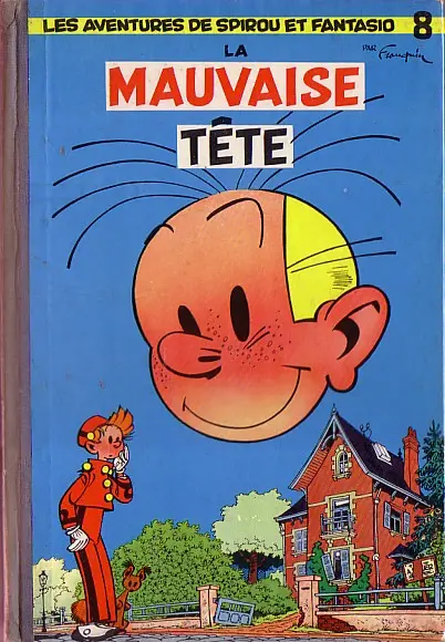 Spirou et Fantasio Tome 8 La mauvaise tête