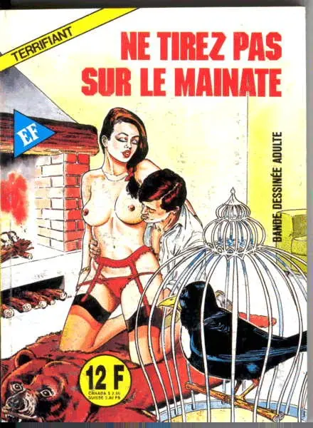 Terrifiant Tome 11 Ne tirez pas sur le mainate