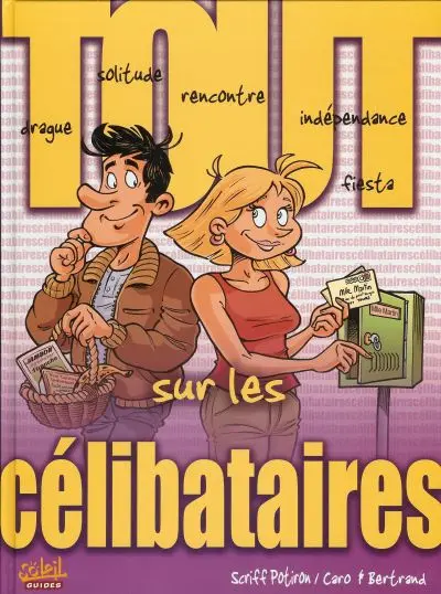 Tout sur... Tome 6 Tout sur Les célibataires
