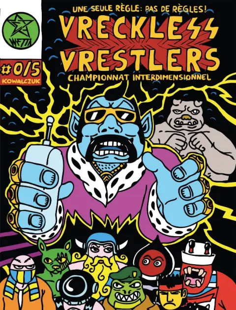 Vreckless Vrestlers Tome 0 Vreckless Vrestlers : Championnat interdimensionnel