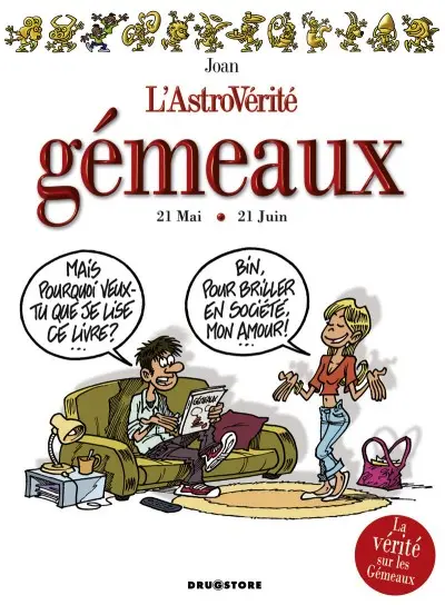 L'Astrovérité Tome 9 Gémeaux : 21 Mai - 21 Juin