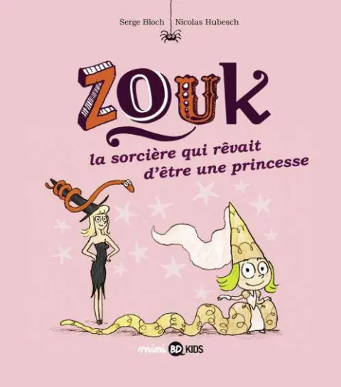 Couverture de l'album Zouk Tome 5 La sorcière qui rêvait d'être une princesse