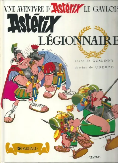 Couverture de l'album Astérix Tome 10 Astérix légionnaire