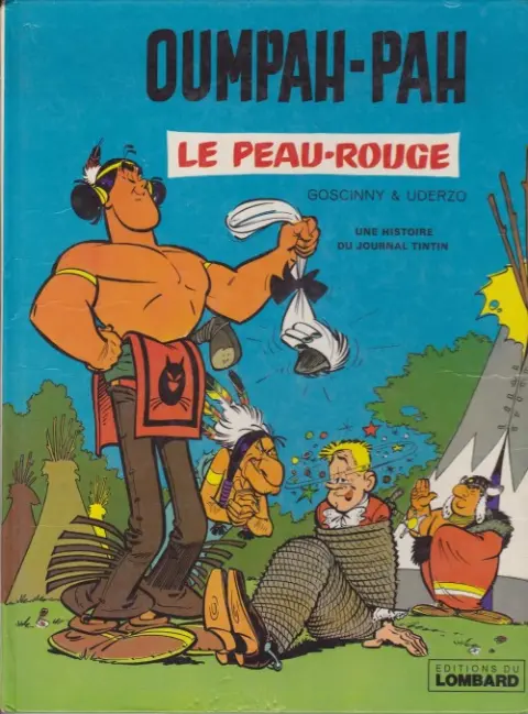 Oumpah-Pah Tome 1 Oumpah-Pah le Peau-rouge