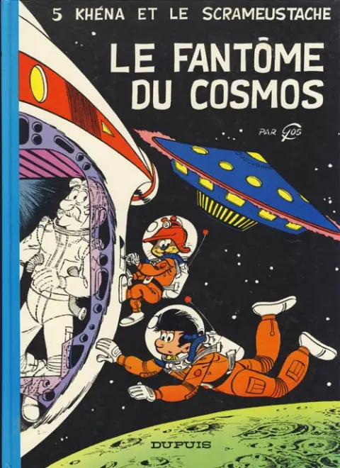 Couverture de l'album Le Scrameustache Tome 5 Le fantôme du Cosmos