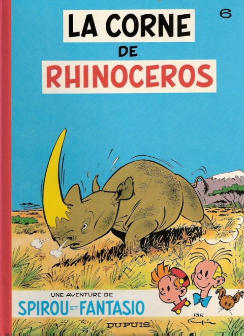Couverture de l'album Spirou et Fantasio Tome 6 La corne de rhinocéros