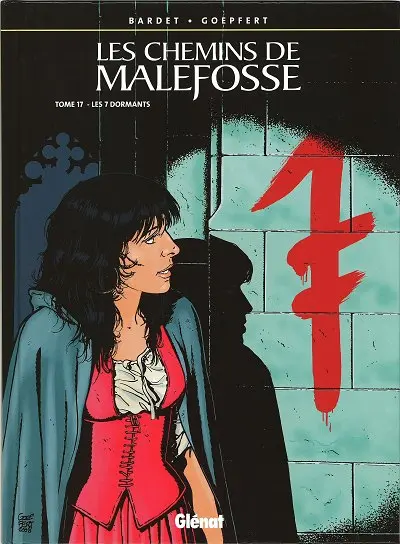 Les Chemins de Malefosse Tome 17 Les 7 dormants