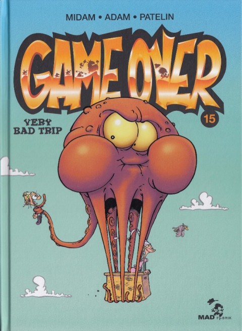 Game over Tome 15 Very bad trip