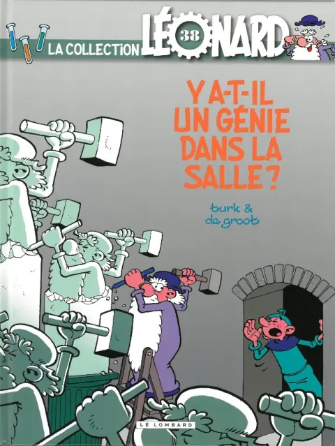 La Collection Léonard Tome 38 Ya-t-il un génie dans la salle ?
