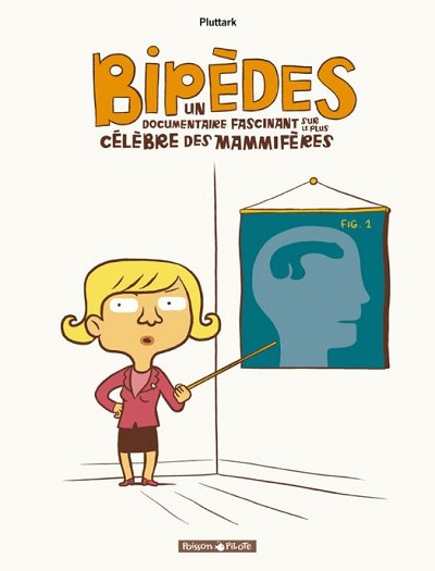Couverture de l'album Bipèdes Un documentaire fascinant sur le plus célèbre des mammifères