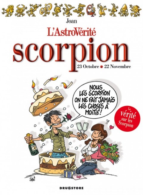 L'Astrovérité Tome 12 Scorpion : 23 Octobre - 22 Novembre