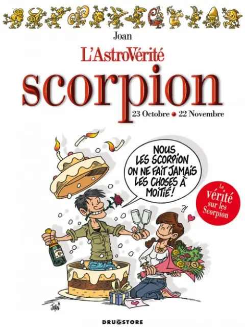 L'Astrovérité Tome 12 Scorpion : 23 Octobre - 22 Novembre