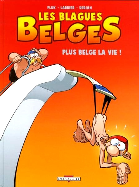Couverture de l'album Les Blagues belges Tome 4 Plus belge la vie !