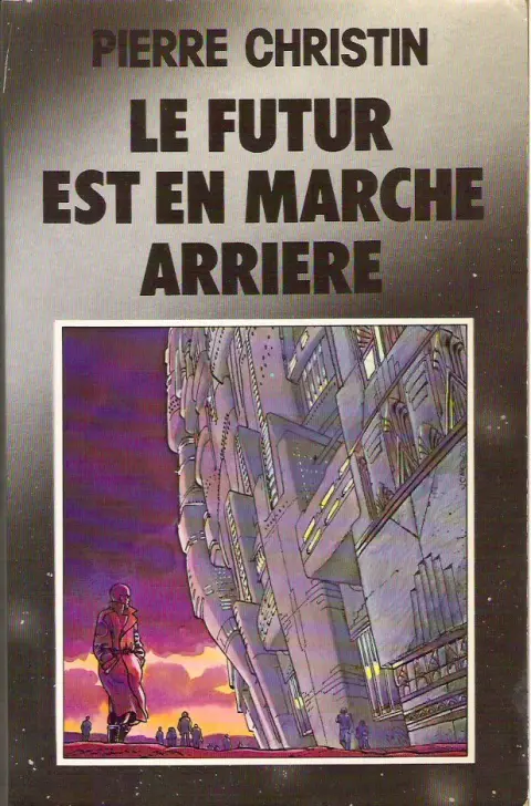 Le futur est en marche arrière