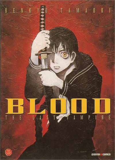 Couverture de l'album Blood - The Last Vampire The last vampire